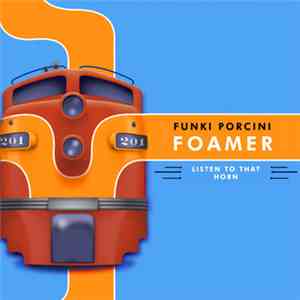 Funki Porcini - Foamer