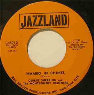 George Shearing And The Montgomery Brothers - Love Walked In / Mambo In Chi ...