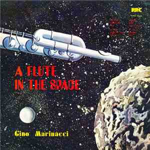 Gino Marinacci - A Flute In The Space