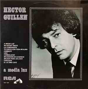 Hector Guillen - A Media Luz