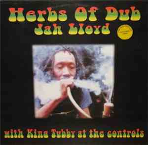 Jah Lloyd - Herbs Of Dub
