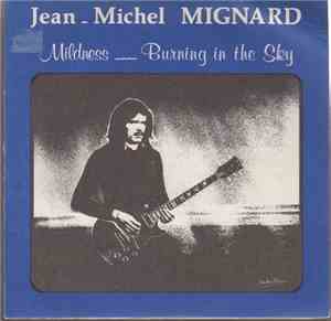 Jean-Michel Mignard - Mildness / Burning In The Sky
