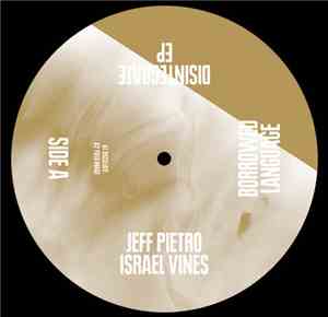 Jeff Pietro / Israel Vines - Disintegrate EP