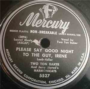 Jerry Murad's Harmonicats - Please Say Goodnight To The Guy, Irene / Dingya ...