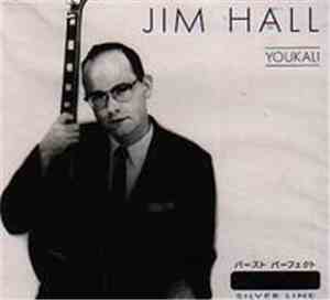 Jim Hall - Youkali