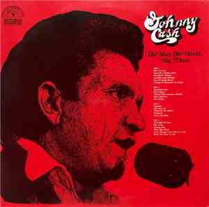 Johnny Cash - The Man, The World, His Music