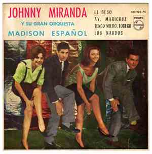 Johnny Miranda Y Su Gran Orquesta - Madison Español