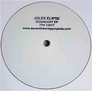Jules Elipse - Dogheart EP