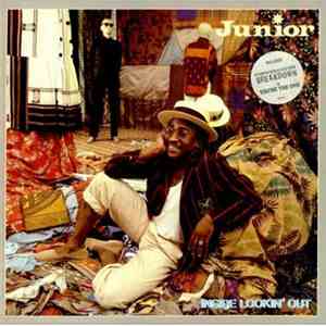Junior  - Inside Lookin' Out
