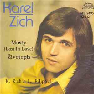 K. Zich A L. Filipová - Mosty (Lost In Love) / Životopis