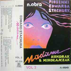 Kondrak & Mikołajczak - Madame - Piosenki Edwarda Stachury Vol. 2