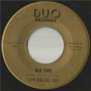 Lloyd Wallace Trio - New Thing
