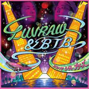 Luvraw & BTB - ヨコハマ・シティ・ブリーズ