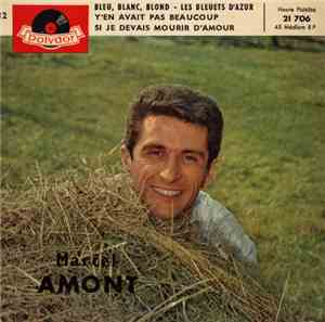 Marcel Amont - -12- Bleu, Blanc, Blond