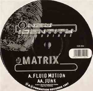 Matrix - Fluid Motion / Junk