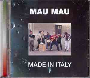 Mau Mau  - Made In Italy