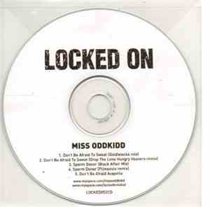 Miss Oddkidd - Don't Be Afraid To Sweat