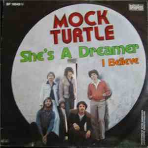 Mock Turtle  - She's A Dreamer / I Believe