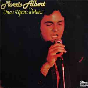 Morris Albert - Once Upon A Man