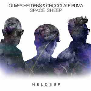 Oliver Heldens, Chocolate Puma - Space Sheep
