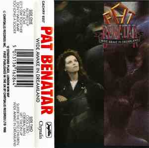 Pat Benatar - Wide Awake In Dreamland