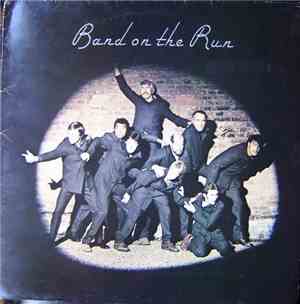 Paul McCartney & Wings - Band On The Run