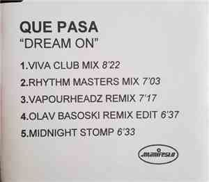 Que Pasa - Dream On