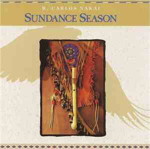 R. Carlos Nakai - Sundance Season