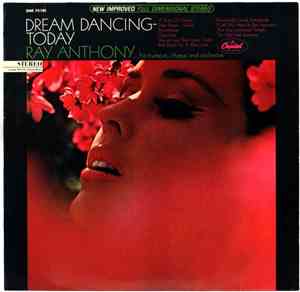 Ray Anthony - Dream Dancing Today