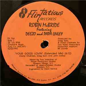 Robin McBride  Featuring Deezo  and Papa Linley  - Your Good Lovin