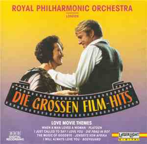 Royal Philharmonic Orchestra - Die Grossen Film-Hits (Love Movie Themes)