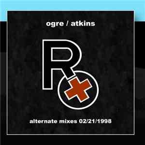 Rx  - Alternate Mixes 02/21/1998