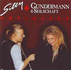 Silly + Gundermann & Seilschaft - Unplugged