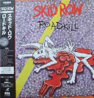 Skid Row - Roadkill
