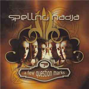 Spelling Nadja - A Few Question Marks