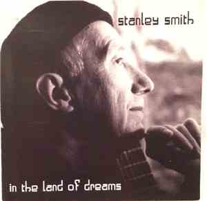 Stanley Smith - In The Land Of Dreams