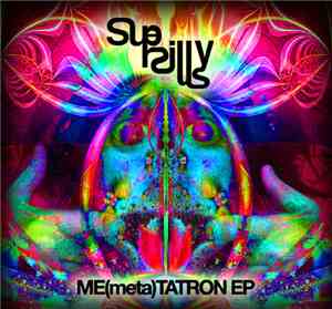 Supersillyus - ME(meta)TATRON EP