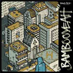 Terra Pete - Bambooyeah