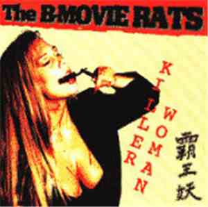 The B-Movie Rats - Killer Woman