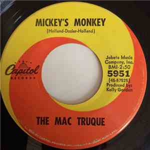 The Mac Truque - Along Came Love / Mickey's Monkey