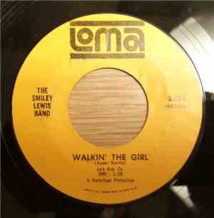 The Smiley Lewis Band - Walkin' The Girl
