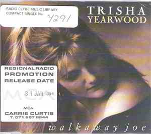 Trisha Yearwood - Walkaway Joe