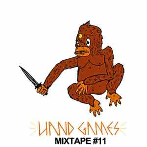 Various - Hand Games Mixtape #11
