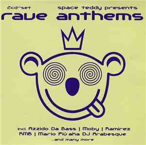Various - Space Teddy Presents Rave Anthems
