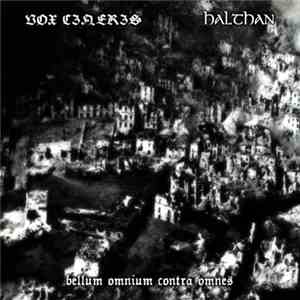 Vox Cineris / Halthan - Bellum Omnium Contra Omnes