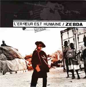 Zebda -  L'erreur Est Humaine