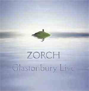 Zorch  - Glastonbury Live