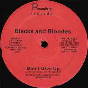 Blacks And Blondes - Don't Give Up