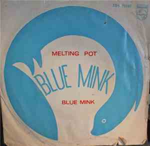 Blue Mink - Melting Pot