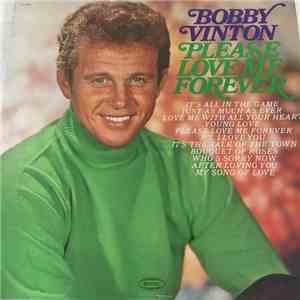 Bobby Vinton - Please Love Me Forever